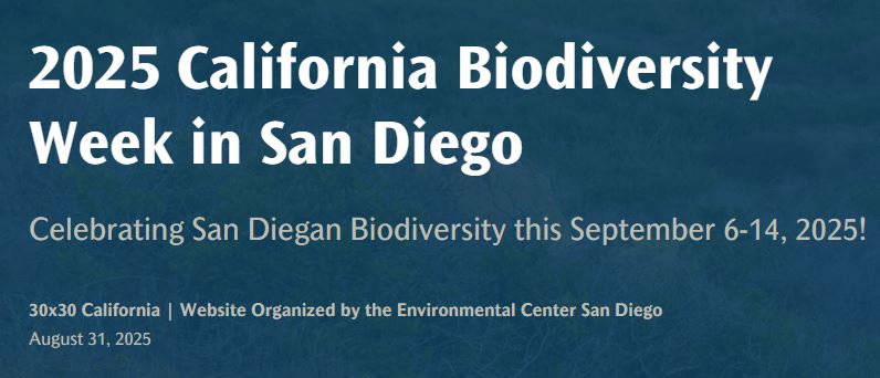 Celebrating San Diegan Biodiversity September 6-14 for California’s 2025 Biodiversity Week